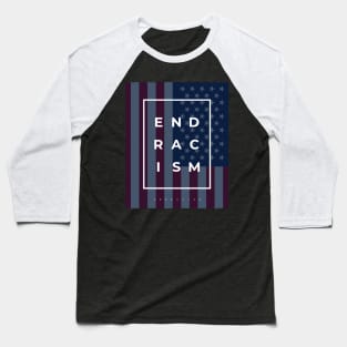 End Racism Baseball T-Shirt